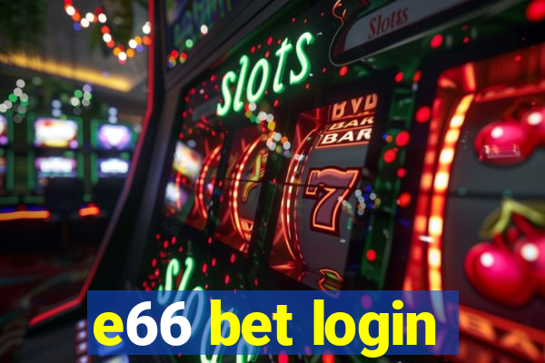 e66 bet login